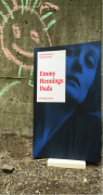 Emmy Hennings Dada (Zurich: Scheidegger & Spiess)